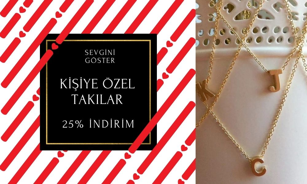 Hediye Kişiye Özel Takılar %25 den başlayan indirimlerle