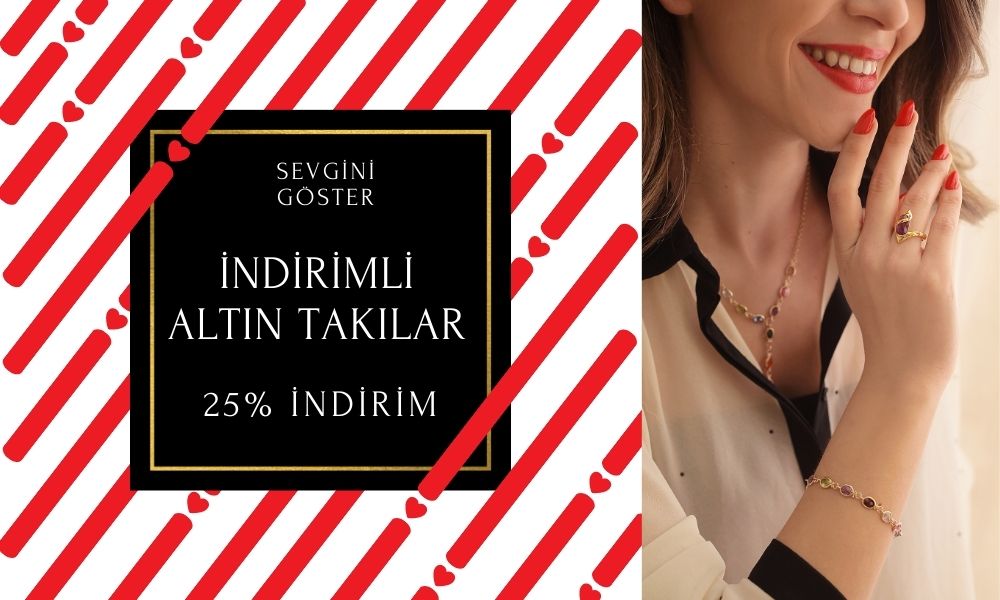 Altın Takılar %25 den başlayan indirimlerle