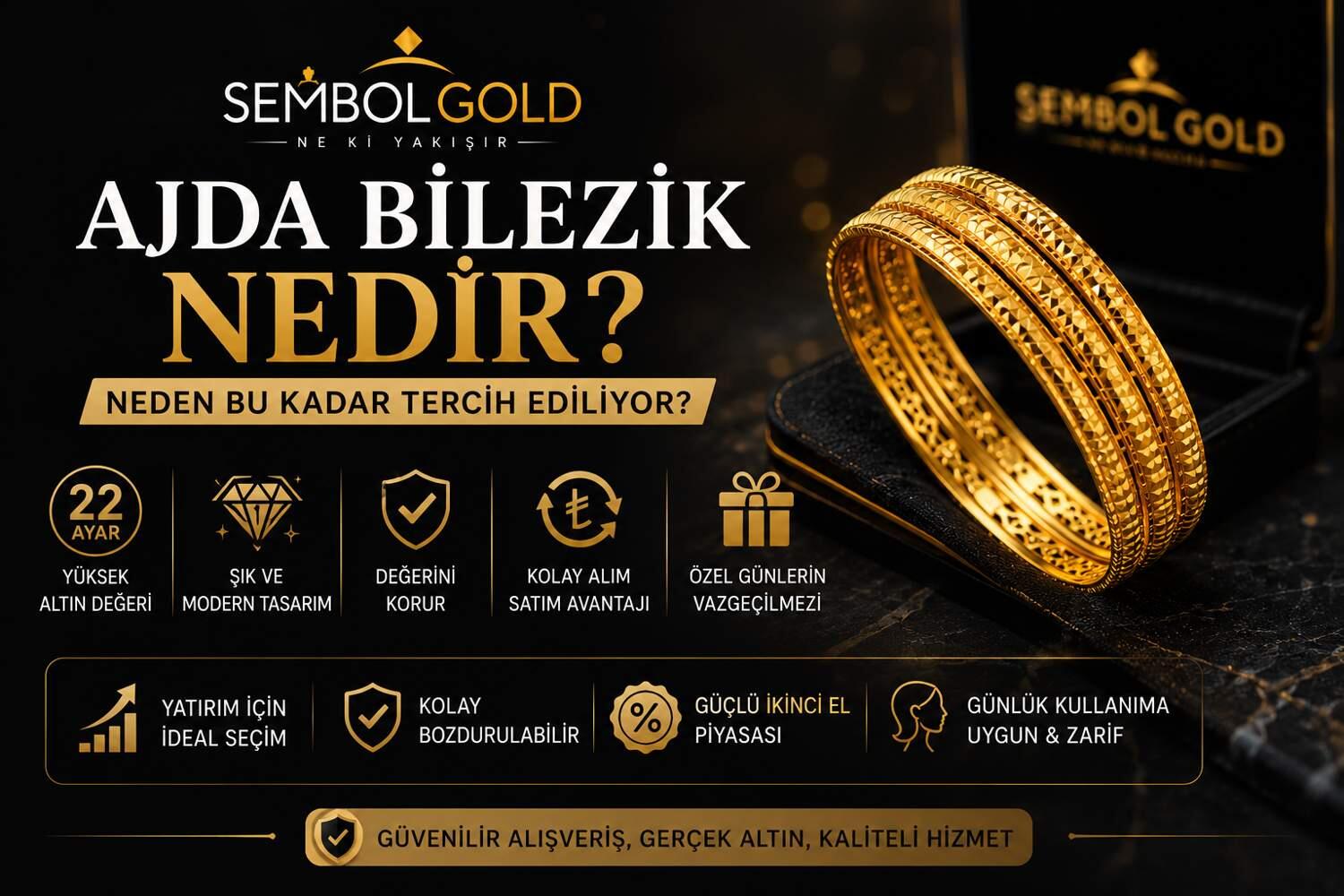 Ajda Bilezik Nedir? Neden Bu Kadar Tercih Ediliyor?
